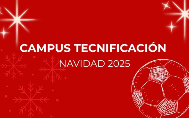Campus de Tecnificación de Navidad 2025 en CF Barceloneta